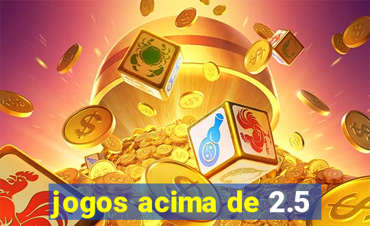 jogos acima de 2.5